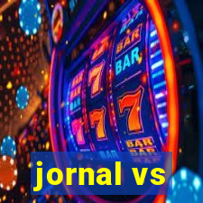 jornal vs